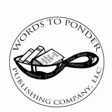 Words to Ponder Publishing Company, LLC logo with the words written around the edge of the circle and inside is a large spoon that looks like an infinity circle with books inside the spoon and the words "Feeding Your Mind, One Book At A Time," written on the handle of the spoon